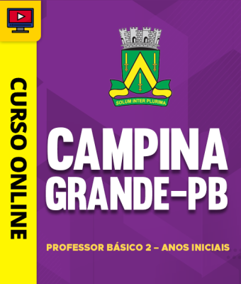 Curso Prefeitura de Campina Grande - PB - Professor Básico 2 - Anos Iniciais