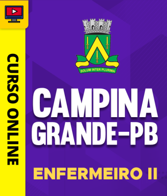 Curso Prefeitura de Campina Grande - PB - Enfermeiro II