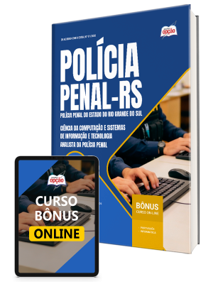 Apostila Polícia Penal-RS 2026 - Analista da Polícia Penal - Ciência da Computação e Sistemas de Informação e Tecnologia
