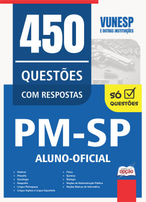Caderno de Questões PM-SP - Aluno-Oficial - 450 Questões Gabaritadas