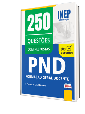 Caderno de Questões PND - Formação Geral Docente - 250 Questões Gabaritadas