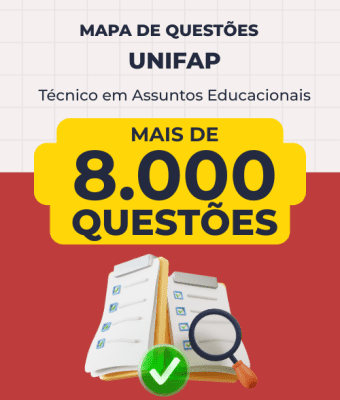 Mapa de Questões Online - UNIFAP - Técnico em Assuntos Educacionais - 8 Mil Questões