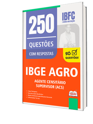 Caderno de Questões IBGE CENSO - Agente Censitário Supervisor (ACS) - 250 Questões Gabaritadas
