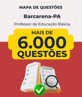 Mapa de Questões Online - SEMED Barcarena-PA - Professor de Educação Básica - 6 Mil Questões