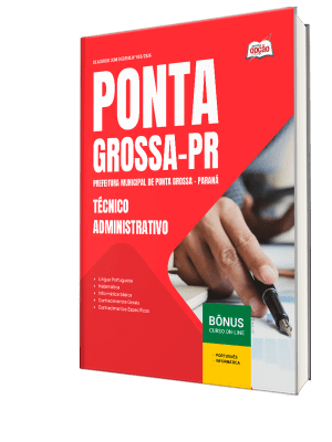 Apostila Prefeitura de Ponta Grossa-PR 2026 - Técnico Administrativo
