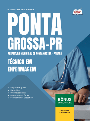 Apostila Prefeitura de Ponta Grossa-PR 2026 - Técnico em Enfermagem