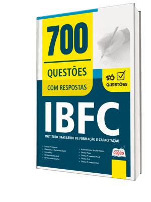 Caderno de Questões IBFC - 700 Questões Gabaritadas