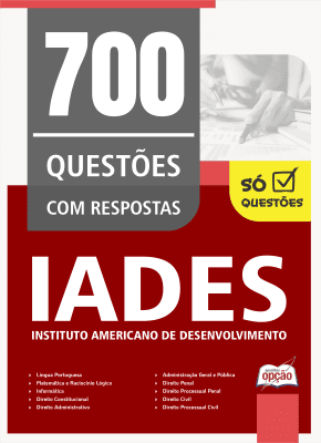Caderno de Questões IADES - 700 Questões Gabaritadas
