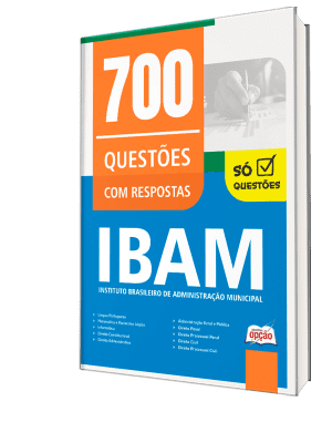 Caderno de Questões IBAM - 700 Questões Gabaritadas
