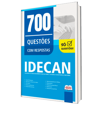 Caderno de Questões IDECAN - 700 Questões Gabaritadas