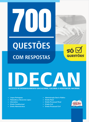 Caderno de Questões IDECAN - 700 Questões Gabaritadas
