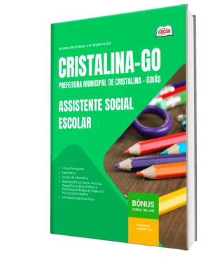 Apostila Prefeitura de Cristalina - GO 2026 - Assistente Social Escolar