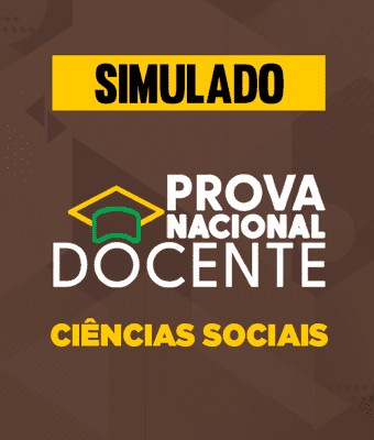 Simulado - PND - Prova Nacional Docente - Ciências Sociais