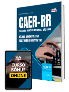 Apostila CAER-RR 2026 - Técnico Administrativo - TEA - Assistente Administrativo