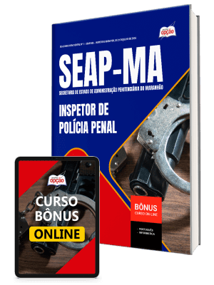 Apostila SEAP-MA 2026 - Inspetor de Polícia Penal