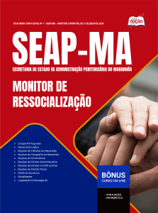 Apostila SEAP-MA 2026 em PDF - Monitor de Ressocialização