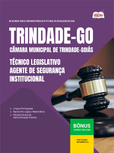 Apostila Câmara de Trindade-GO 2026 - Técnico Legislativo - Agente de Segurança Institucional