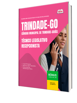 Apostila Câmara de Trindade-GO 2026 - Técnico Legislativo - Recepcionista