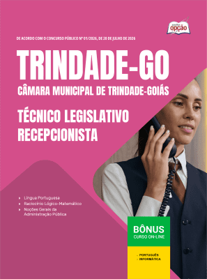 Apostila Câmara de Trindade-GO 2026 - Técnico Legislativo - Recepcionista