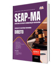 Apostila SEAP-MA 2026 - Especialista à Assistência Penitenciária - Especialidade: Direito