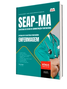 Apostila SEAP-MA 2026 - Especialista à Assistência Penitenciária - Especialidade: Enfermagem