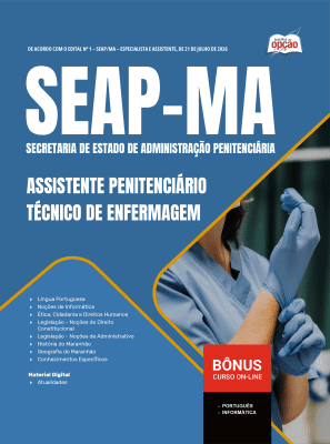 Apostila SEAP-MA 2026 - Assistente Penitenciário - Especialidade: Técnico de Enfermagem