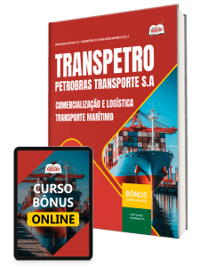 Apostila Transpetro 2026 - Profissional Transpetro de Nível Superior - Júnior - Ênfase 9: Comercialização e Logística - Transporte Marítimo