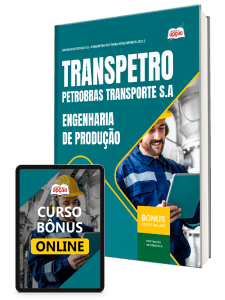Apostila Transpetro 2026 - Profissional Transpetro de Nível Superior - Júnior - Ênfase 19: Engenharia de Produção