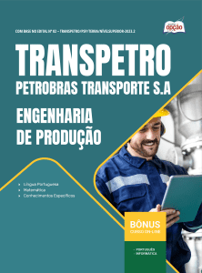 Apostila Transpetro 2026 - Profissional Transpetro de Nível Superior - Júnior - Ênfase 19: Engenharia de Produção