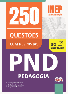 Caderno de Questões PND - Pedagogia - 250 Questões Gabaritadas