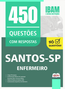 Caderno de Questões Prefeitura de Santos-SP - Enfermeiro - 450 Questões Gabaritadas