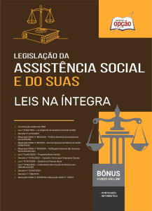 Leis e Questões em PDF - Legislação da Assistência Social, SUAS e Benefícios Sociais