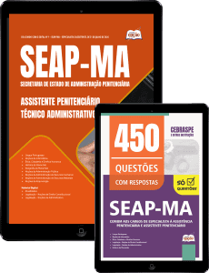 Combo SEAP-MA 2026 - Assistente Penitenciário - Especialidade: Técnico Administrativo