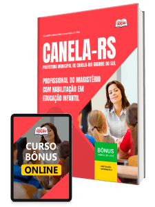 Apostila Prefeitura de Canela-RS 2026 - Profissional do Magistério com Habilitação em Educação Infantil