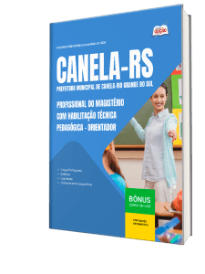 Apostila Prefeitura de Canela-RS 2026 - Profissional do Magistério com Habilitação Técnica Pedagógica - Orientador
