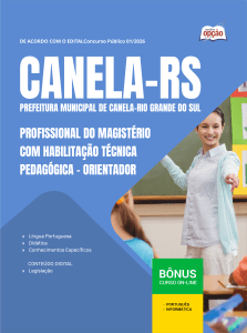 Apostila Prefeitura de Canela-RS 2026 - Profissional do Magistério com Habilitação Técnica Pedagógica - Orientador