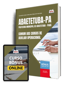 Apostila Prefeitura de Abaetetuba PA 2026 - Comum aos Cargos de Auxiliar Operacional