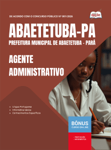 Apostila Prefeitura de Abaetetuba PA 2026 - Agente Administrativo