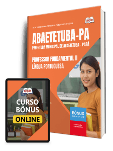 Apostila Prefeitura de Abaetetuba PA 2026 - Professor Fundamental II - Língua Portuguesa