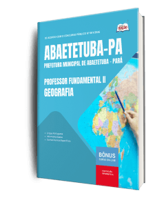 Apostila Prefeitura de Abaetetuba PA 2026 - Professor Fundamental II - Geografia