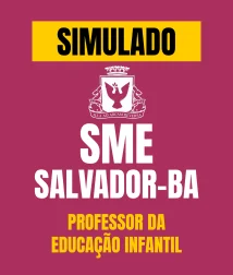 SIMULADO-SME-SALVADOR-PROFESSOR-EI-5ANO