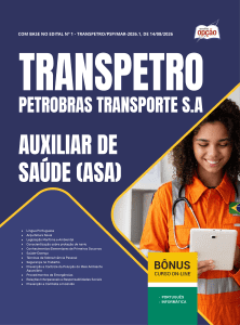 Apostila Transpetro 2026 - Auxiliar de Saúde (ASA)
