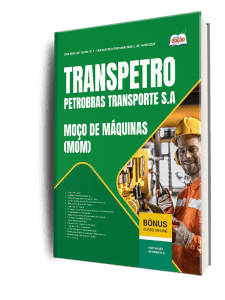 Apostila Transpetro 2026 - Moço de Máquinas (MOM)