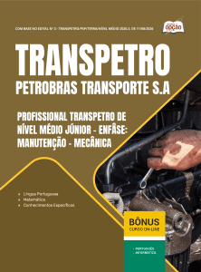 Apostila Transpetro 2026 - Profissional Transpetro de Nível Médio - Júnior - Enfâse 11: Manutenção - Mecânica