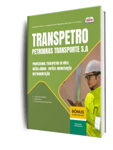 Apostila Transpetro 2026 - Profissional Transpetro de Nível Médio - Júnior - Enfâse 10: Manutenção - Instrumentação