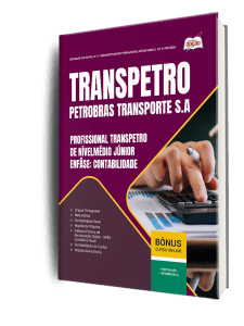 Apostila Transpetro 2026 - Profissional Transpetro de Nível Médio - Júnior - Enfâse 3: Contabilidade (NM)