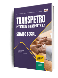 Apostila Transpetro 2026 - Profissional Transpetro de Nível Superior - Júnior - Enfâse 33: Serviço Social