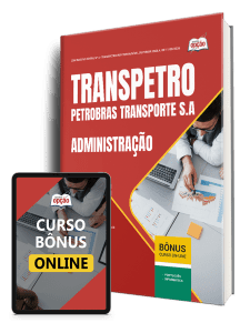 Apostila Transpetro 2026 - Administração