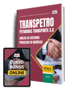 Apostila Transpetro 2026 - Análise de Sistemas - Processos de Negócios