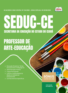 Apostila SEDUC-CE 2026 - Professor de Arte-Educação